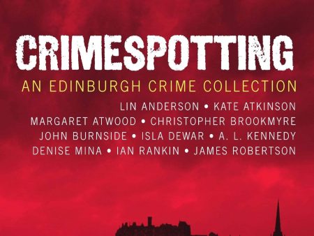 Crimespotting : An Edinburgh Crime Collection Online now