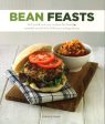 Bean Feasts: 100 Delicious New Recipes For All The Family Hot on Sale