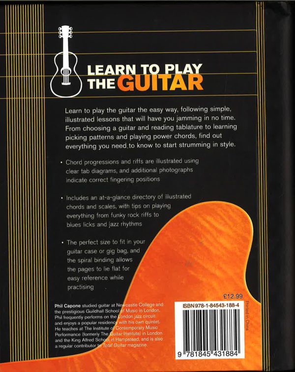 Learn To Play The Guitar : A Beginner s Guide To Playing Accoustic And 
Electric Guitar For Cheap