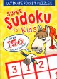 ULTIMATE POCKET PUZZLES: SUPER SUDOKU FOR KIDS Discount